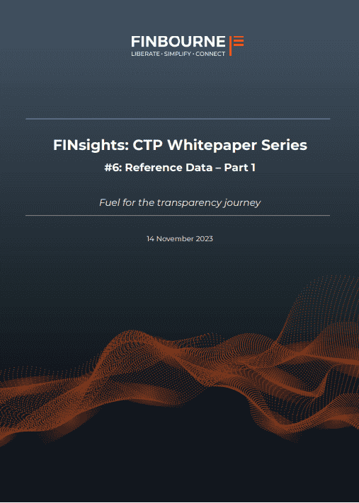 CTP Whitepaper Series: #6 Reference Data – Part 1