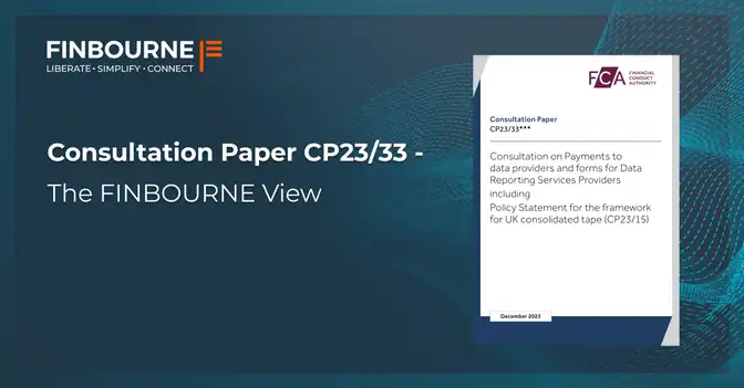 Consultation Paper CP23/33 – The FINBOURNE View 